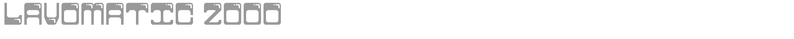 Lavomatic 2000 font preview